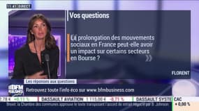 Les questions : La prolongation des mouvements sociaux en France peut-elle avoir un impact sur certains secteurs en Bourse ? - 10/01