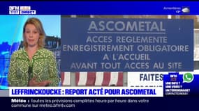 Leffrinckoucke: report acté au 28 juin pour Ascometal