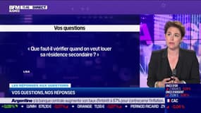 Les questions : Que faut-il vérifier quand on veut louer sa résidence secondaire ? - 16/05