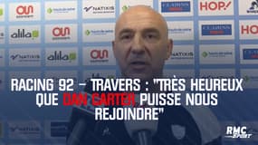 Racing 92 – Travers : "Très heureux que Dan Carter puisse nous rejoindre"