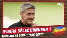 XV de France : O'Gara futur sélectionneur ? Moscato ne serait "pas gêné"