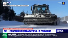 La Colmiane: les derniers préparatifs avant l'ouverture de la station de ski