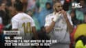 Real-Zidane : "Benzema ? Il faut arrêter de dire que c'est son meilleur match au Real" 