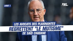 Ligue 1 : les avocats des plaignantes regrettent "le mutisme" de Saïd Chabane