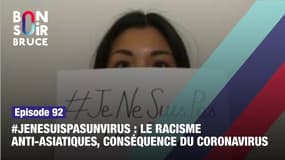 #Jenesuispasunvirus : Le racisme anti-asiatiques, conséquence du coronavirus