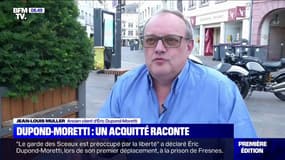 Le docteur Muller, l'un des acquittés d'Éric Dupond-Moretti, estime qu'il ne pourra être "qu'un bon ministre"