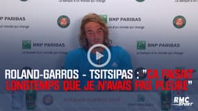Roland-Garros - Stefanos Tsitsipas : "Ça faisait longtemps que je n'avais pas pleuré après un match"