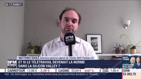 Matthieu Soulé (BNP Paribas US): Et si le télétravail devenait la norme dans la Silicon Valley ? - 13/05