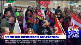 Réforme des retraites: des surveillants du bac en grève à Toulon