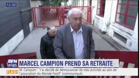 "J'en ai un peu marre de tout ça, je me retire": Marcel Campion explique sa décision de cesser ses activités