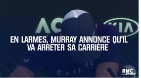 En larmes, Murray annonce qu’il va arrêter sa carrière 