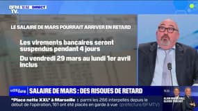 Pourquoi votre salaire du mois de mars risque d'arriver en retard ?