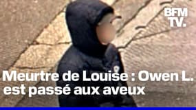 Meurtre de Louise: le suspect principal, Owen L., est passé aux aveux