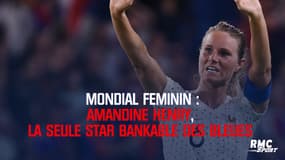Mondial (F) : Amandine Henry, la seule star bankable des Bleues