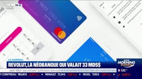 Revolut, la néo-banque qui valait 33 milliards de dollars