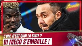OM : De Zerbi, LDC, Pogba… Di Meco emballé par la suite du projet marseillais