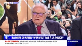 Mort de Nahel: "Ça fait des années que nous alertons sur le conflit actuel entre la police et la jeunesse", assure Henri Leclerc (ancien président de la Ligue des droits de l’Homme)