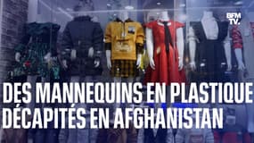 En Afghanistan, les talibans ordonnent aux commerçants de décapiter leurs mannequins en plastique