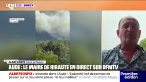 Feu dans l'Aude: "Je n'ai jamais vu quelque chose d'une telle intensité, on est certains que c'est parti de chez moi malheureusement", déclare le maire de Ribaute