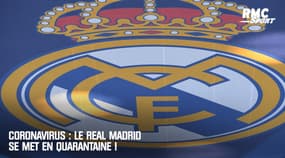 Coronavirus : le Real Madrid placé en quarantaine