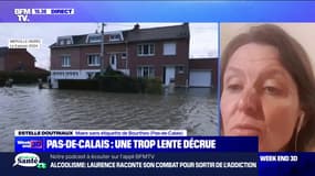 Crues dans le Pas-de-Calais: "Le froid nous fait peur parce qu'il va rester de l'humidité dans les habitations", indique Estelle Doutriaux (maire de Bourthes)