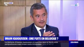 Gérald Darmanin assure que Hassan Iquioussen est "manifestement en Belgique"