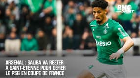 Arsenal : Saliba va rester à Saint-Etienne pour défier le PSG en Coupe de France