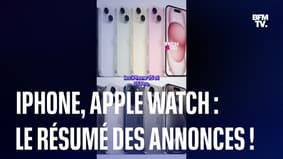 iPhone 15 moins chers, nouvelles Apple Watch: on vous résume les dernières annonces d'Apple!