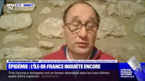 Pr Timsit: "Je suis inquiet sur la capacité de ce confinement à nous faire voir le bout de cette flambée épidémique en Île-de-France"