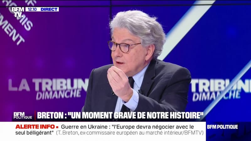 Guerre en Ukraine: Si on veut un cessez-le-feu, il faudra bien s'asseoir avec les protagonistes, estime Thierry Breton