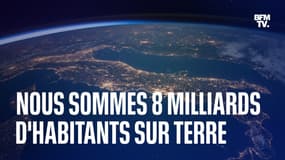 8 milliards d'habitants sur Terre: les 5 infos à connaître sur la population mondiale