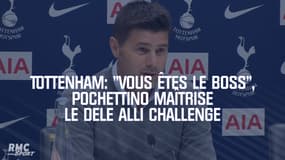 Tottenham: "Vous êtes le boss", Pochettino maîtrise parfaitement le Dele Alli Challenge