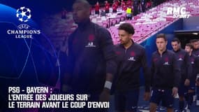 PSG - Bayern : L'entrée des joueurs sur le terrain avant le coup d'envoi