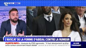 Nicolas Cellupica, avocat de la femme d'Éric Abidal: "Ma cliente n'a strictement rien à voir" avec l'agression de Kheira Hamraoui