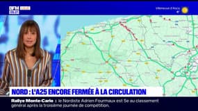 Nord: l'A25 encore fermée à la circulation