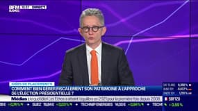 Idée de placements: Comment bien gérer fiscalement son patrimoine à l'approche de l'élection présidentielle ? - 17/01