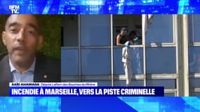 Incendie à Marseille: "Ce drame est prévisible", affirme Saïd Ahamada - 17/07