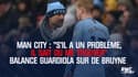 Man City : "S'il a un problème, il sait où me trouver" balance Guardiola sur De Bruyne