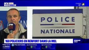 160 policiers en renfort dans la Métropole lilloise: le secrétaire régional d'Alliance Police en "attend les modalités"