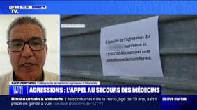 Attaques contre les médecins : "Au niveau administratif, nous ne sommes pas du tout aidés." dit le docteur Said Ouichou