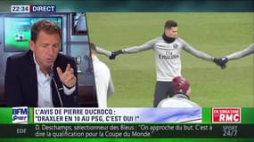 Ducrocq : ''Draxler en 10 j’ai kiffé !"