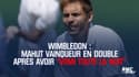 Wimbledon : Mahut vainqueur en double après avoir "vomi toute la nuit" rapporte Roger-Vasselin
