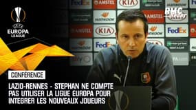 Lazio-Rennes - Stephan ne compte pas utiliser la Ligue Europa pour intégrer les nouveaux joueurs