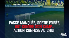 Passe en retrait manquée, sortie foirée, but contre son camp... action confuse au Chili