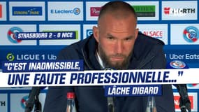 Strasbourg 2-0 Nice : "C’est inadmissible, une faute professionnelle" lâche Digard