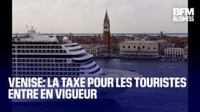  Venise: la taxe pour les touristes entre en vigueur  