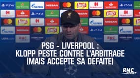 PSG - Liverpool : Klopp peste contre l'arbitrage (mais accepte sa défaite)