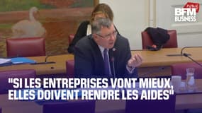  "Si les entreprises vont mieux, elles doivent rendre les aides" 🗣️ 